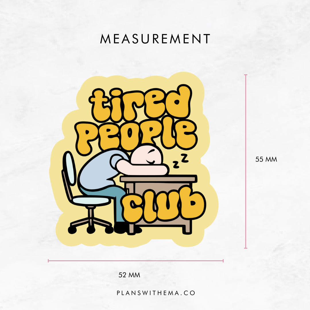 Tired People Club - Glitter Die Cut | Planner Sticker