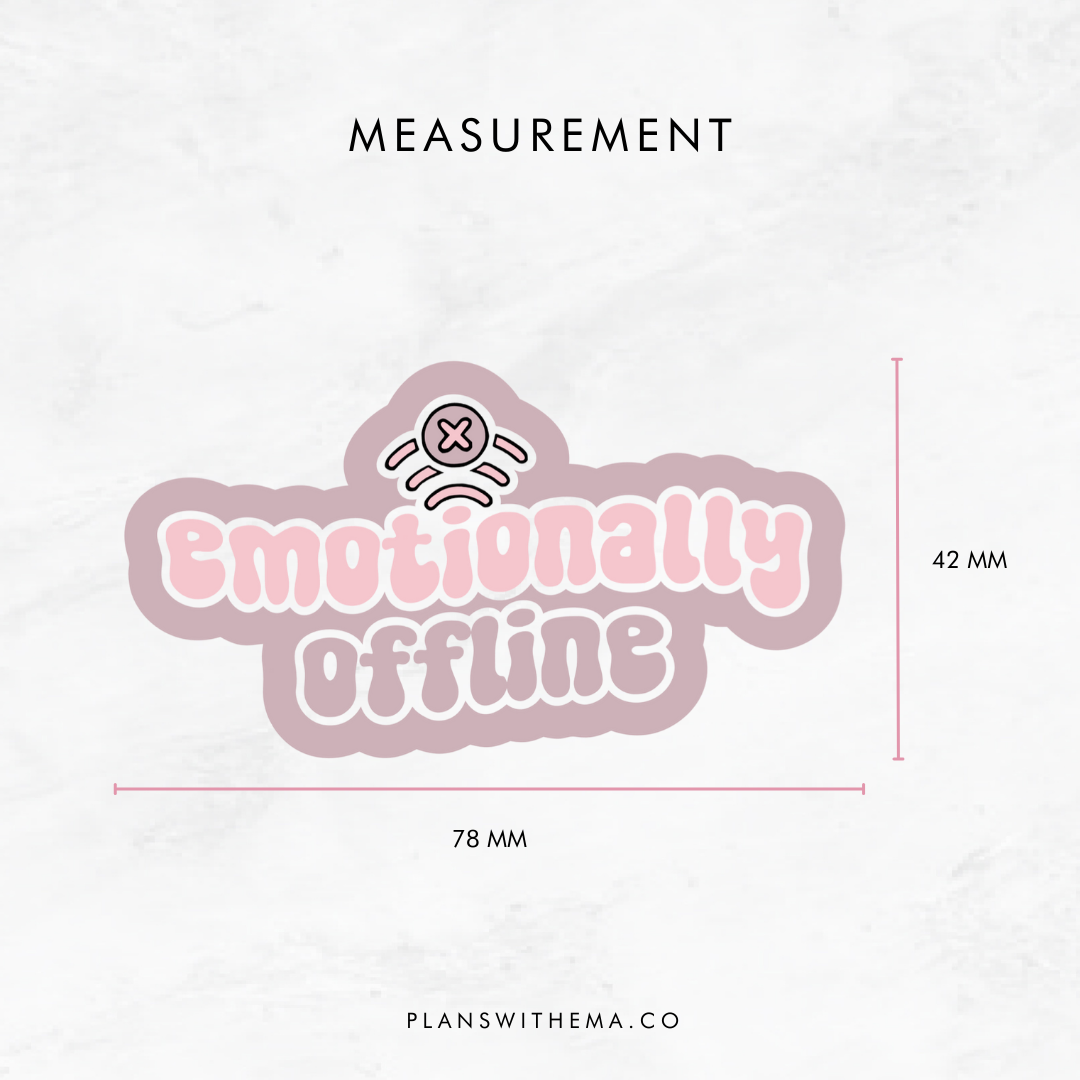 Emotionally Offline - Glitter Die Cut | Planner Sticker