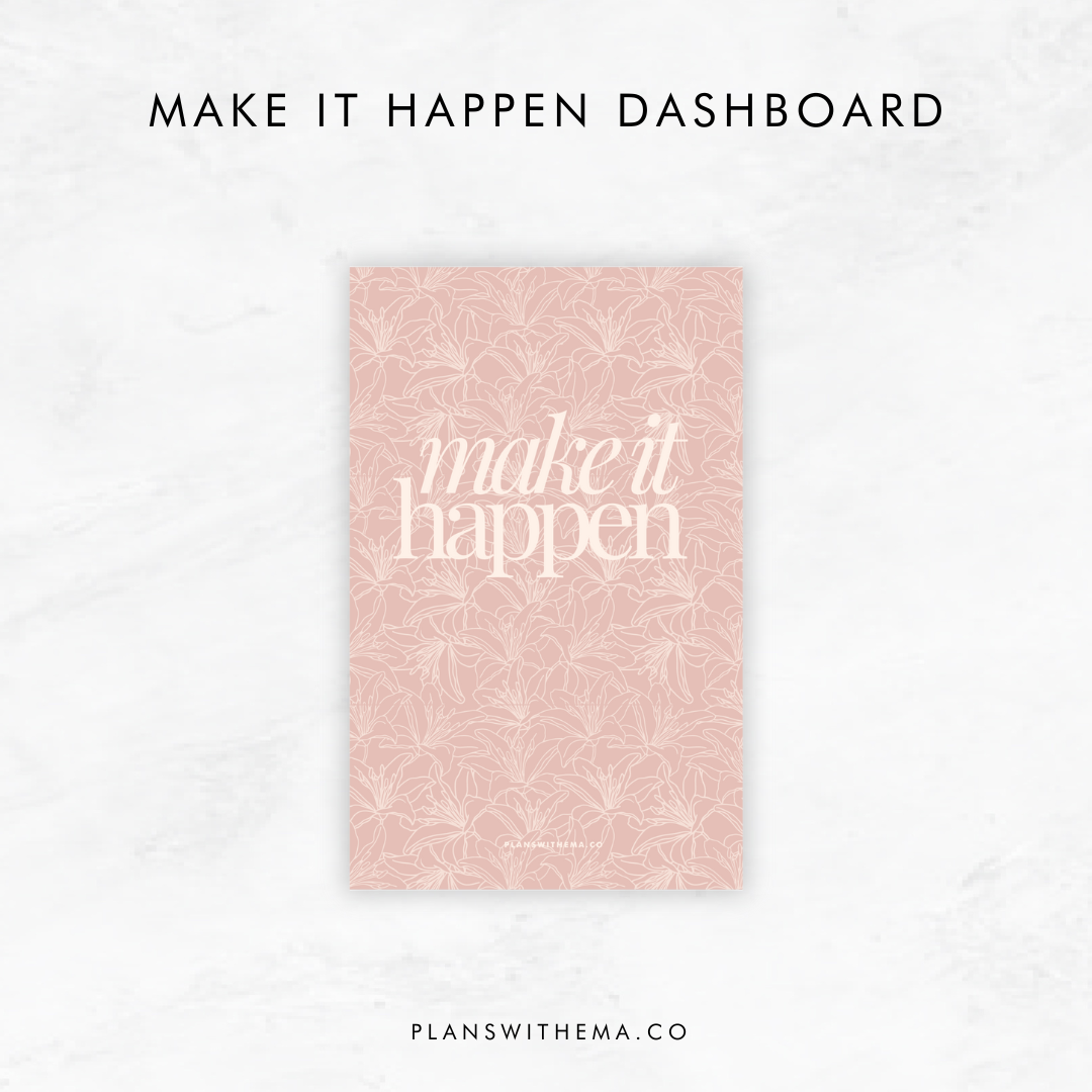 Make It Happen | Planner Dashboard