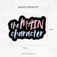 The Main Character - Die Cut | Planner Sticker