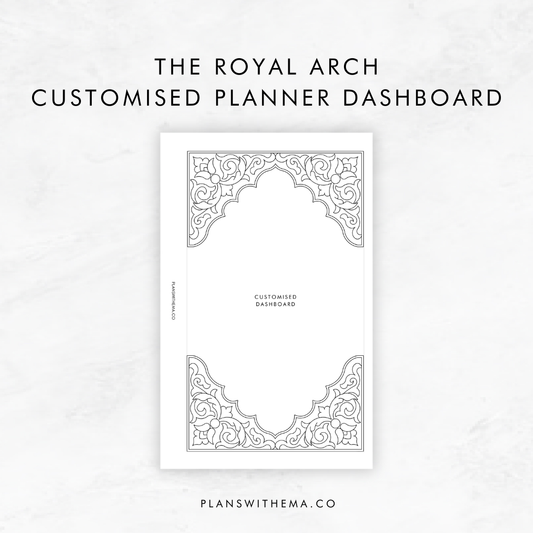 The Royal Arch | Customised Planner Dashboard