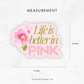 Better In Pink- Die Cut | Planner Sticker