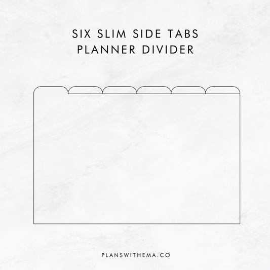 Six Slim Side Tabs | Planner Divider