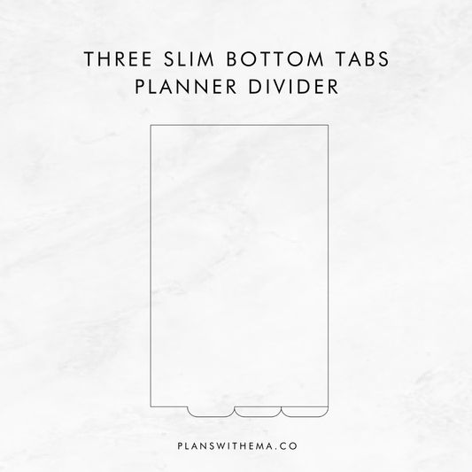 Three Slim Bottom Tabs | Planner Divider