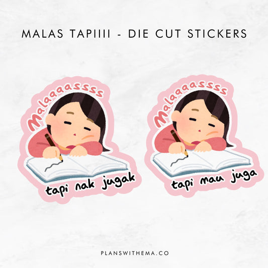 Malas Tapiii - Glitter Die Cut | Planner Sticker
