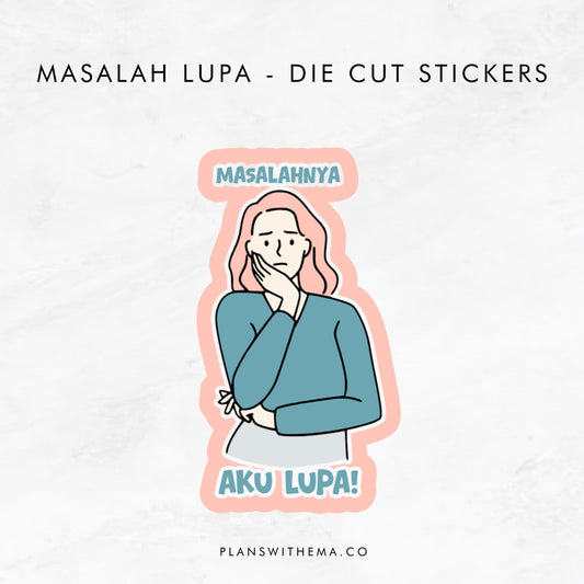 Masalah Lupa - Glitter Die Cut | Planner Sticker