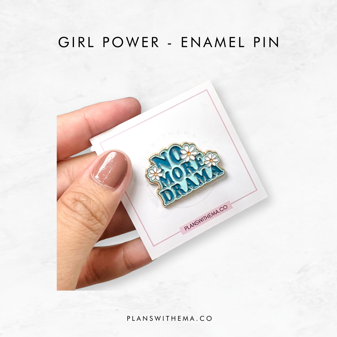 No more drama | Enamel Pin